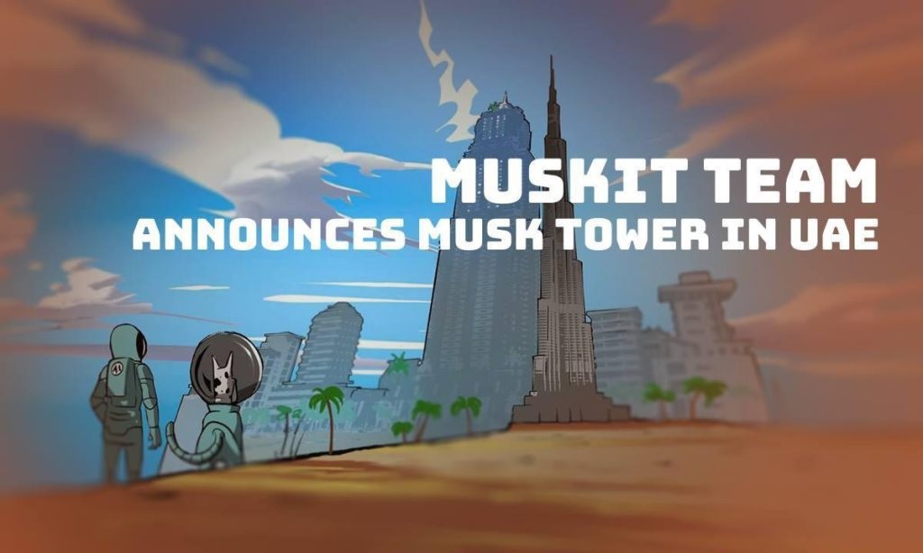 El equipo MuskIt anuncia Musk Tower: el próximo centro global de innovación y criptografía de los EAU